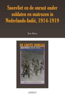 Sneevliet en de onrust onder soldaten in Nederlands-Indië 1914-1919