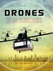 Drones in de toekomst voorzijde