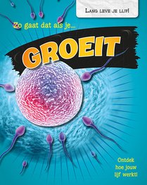 Zo gaat dat als je groeit