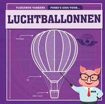 Porky's gids voor luchtballonnen