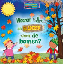 Waarom vallen de bladeren van de bomen?