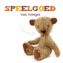 Speelgoed van vroeger