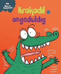 Krokodil is ongeduldig voorzijde