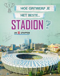 Hoe ontwerp je het beste stadion?