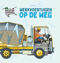 Werkvoertuigen op de weg