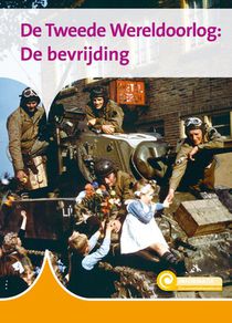 De Tweede Wereldoorlog: De bevrijding