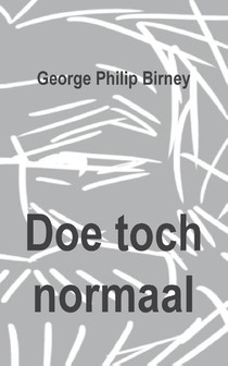 Doe toch normaal