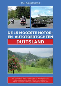 De 15 Mooiste Motor- en Autotoertochten Duitsland