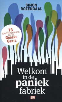 Welkom in de paniekfabriek