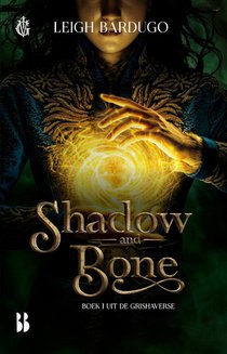 Shadow and Bone