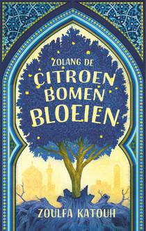 Zolang de citroenbomen bloeien voorzijde