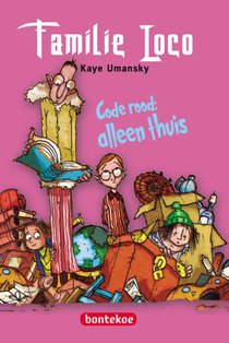 Familie Loco - Code rood: alleen thuis
