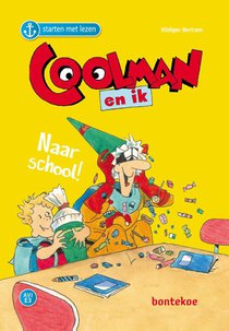 Coolman en ik – naar school voorzijde