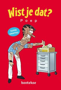 Wist je dat? – Poep