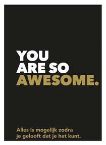You are so awesome voorzijde