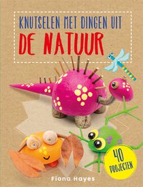 Knutselen met dingen uit de natuur voorzijde