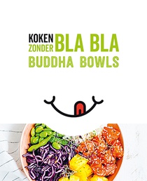 Koken zonder blabla- Buddha bowls