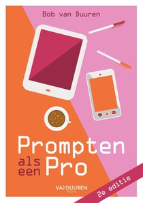 Prompten als een pro 2e editie