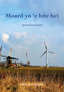 Moard yn 'e hite hei
