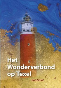 Het Wonderverbond op Texel voorzijde