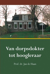 Van dorpsdokter tot hoogleraar voorzijde