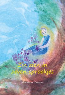 Zin zien in zeven sprookjes voorzijde