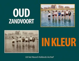 Oud Zandvoort in kleur