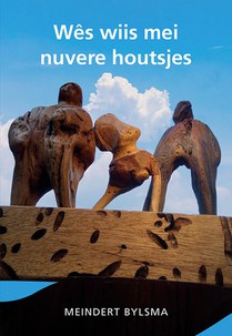 Wês wiis mei nuvere houtsjes