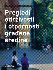 Pregledi održivosti i otpornosti građene sredine