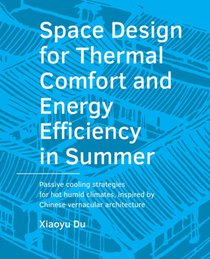 Space Design for Thermal Comfort and Energy Efficiency in Summer