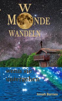Wo Monde wandeln wenn sie untergehen