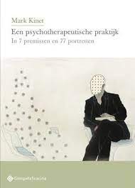 Een psychotherapeutische praktijk in 7 premissen en 77 portretten voorzijde