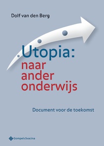 Utopia: naar ander onderwijs