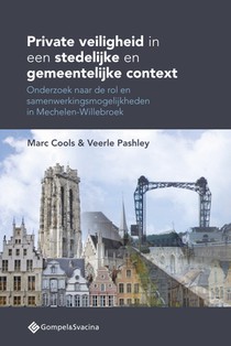 Private veiligheid in een stedelijke en gemeentelijke context