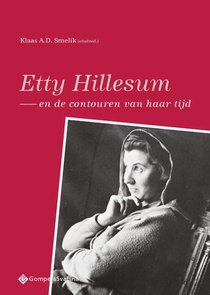 Etty Hillesum en de contouren van haar tijd