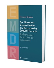 Eye Movement Desensitization and Reprocessing (EMDR) Therapie – Nederlandse editie voorzijde