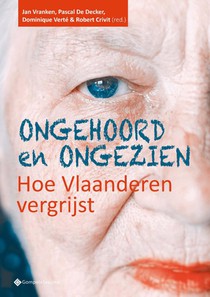 Ongehoord en ongezien. Hoe Vlaanderen vergrijst