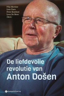 De liefdevolle revolutie van Anton Došen voorzijde