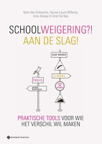 Schoolweigering?! Aan de slag!
