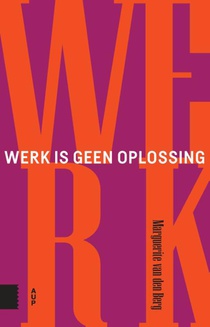 Werk is geen oplossing voorzijde