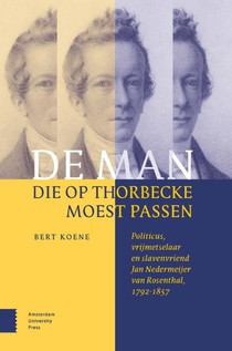 De man die op Thorbecke moest passen voorzijde