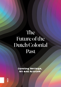 The Future of the Dutch Colonial Past voorzijde