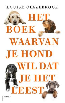 Het boek waarvan je hond wil dat je het leest