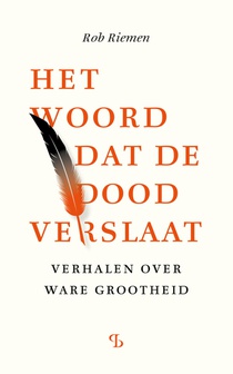 Het woord dat de dood verslaat