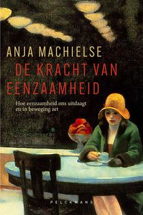 De kracht van eenzaamheid