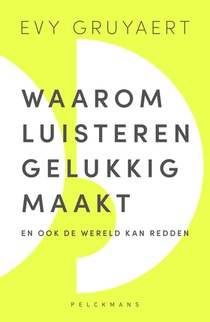 Waarom luisteren gelukkig maakt