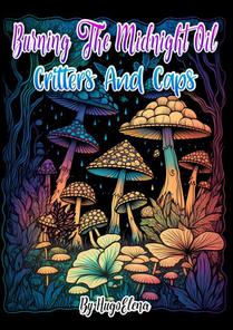 Burning the midnight oil: Critters and caps