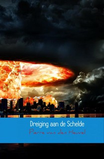Dreiging aan de Schelde