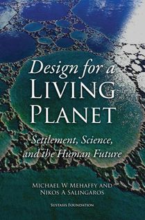 Design for a Living Planet: Settlement, Science, and the Human Future voorzijde