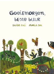 Goeiemorgen, beste buur